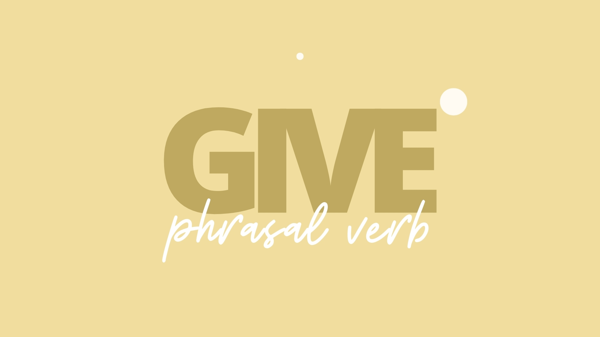 Фразовые глаголы с give