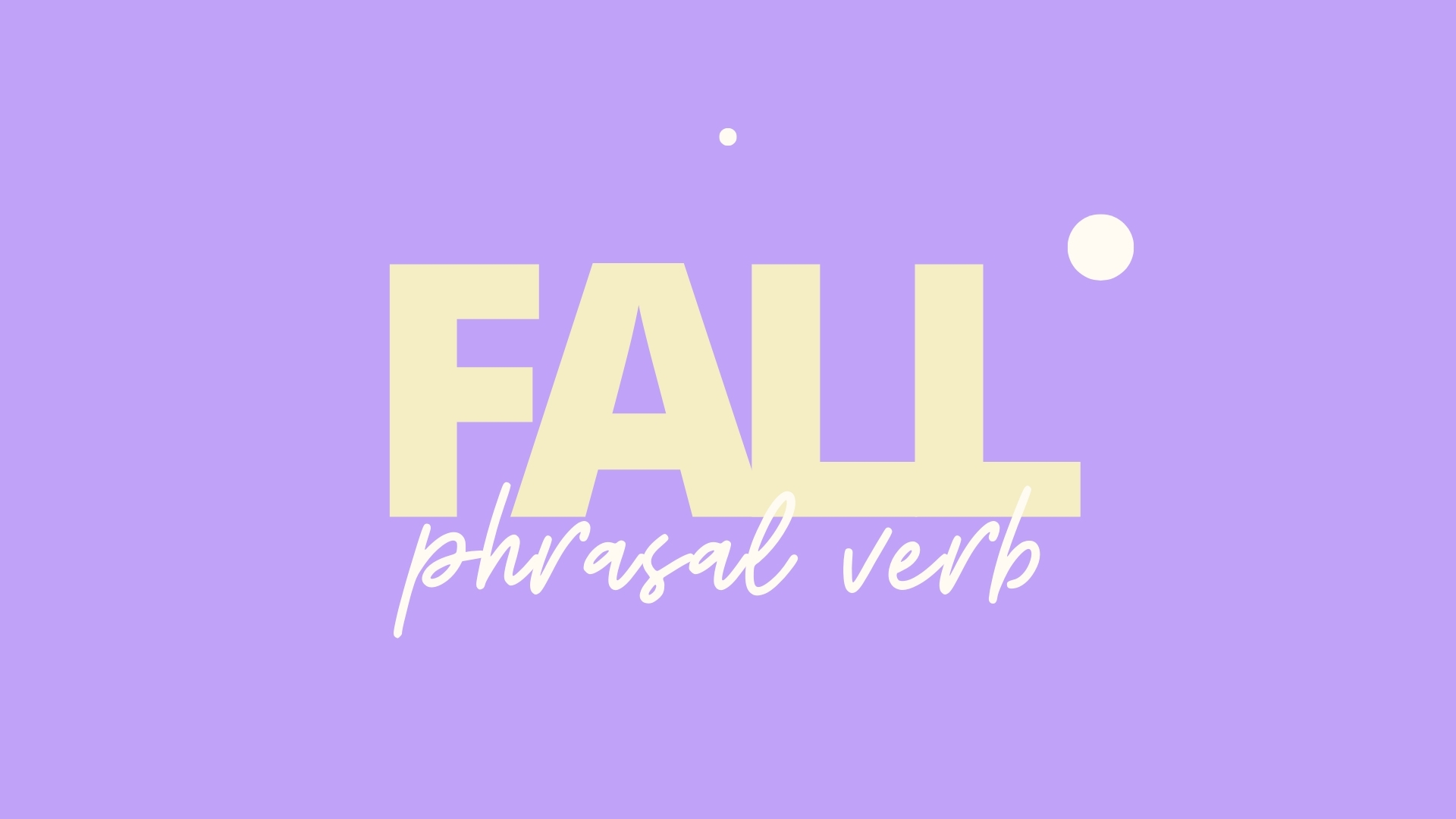 Фразове дієслово fall