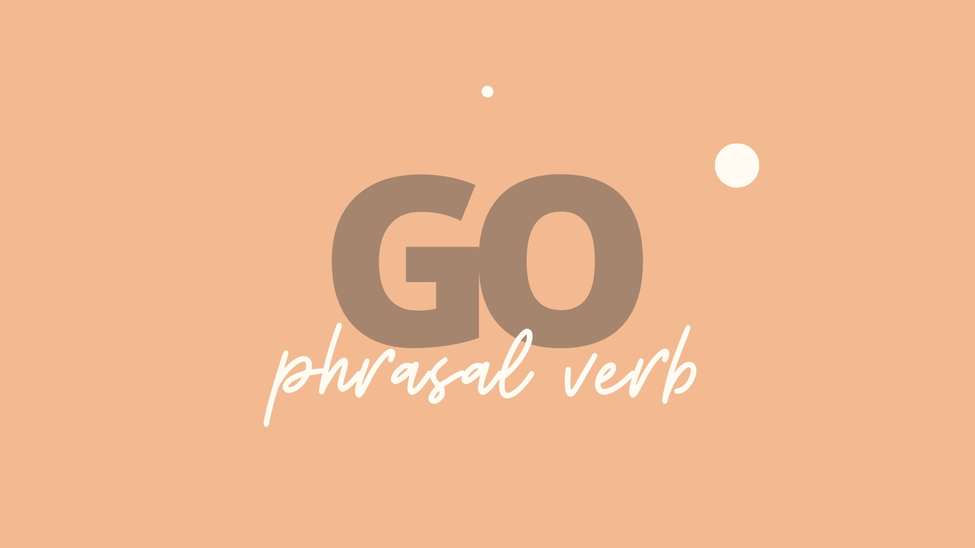 Фразове дієслово go