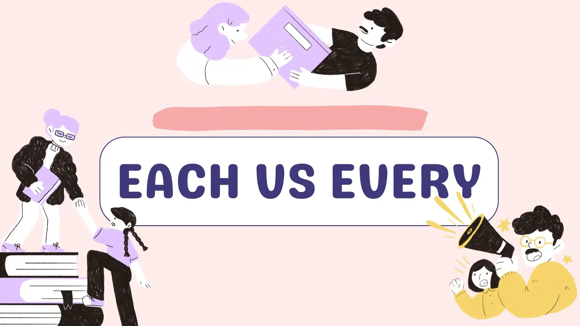 Each vs Every