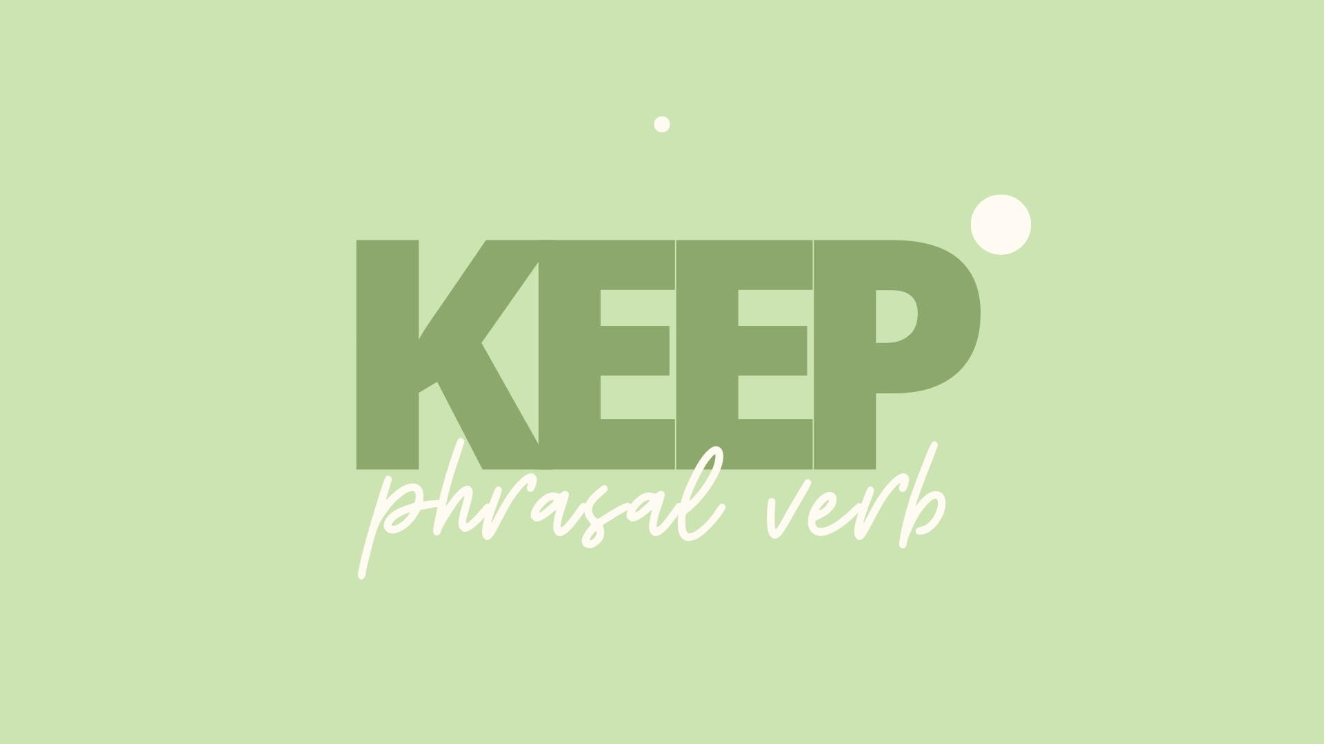 Фразовый глагол keep
