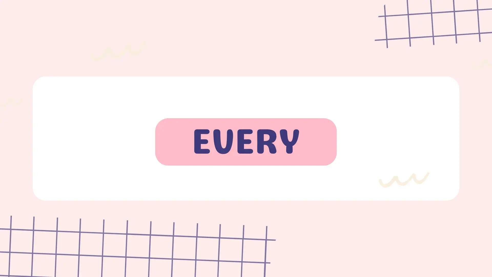 Когда употреблять every?