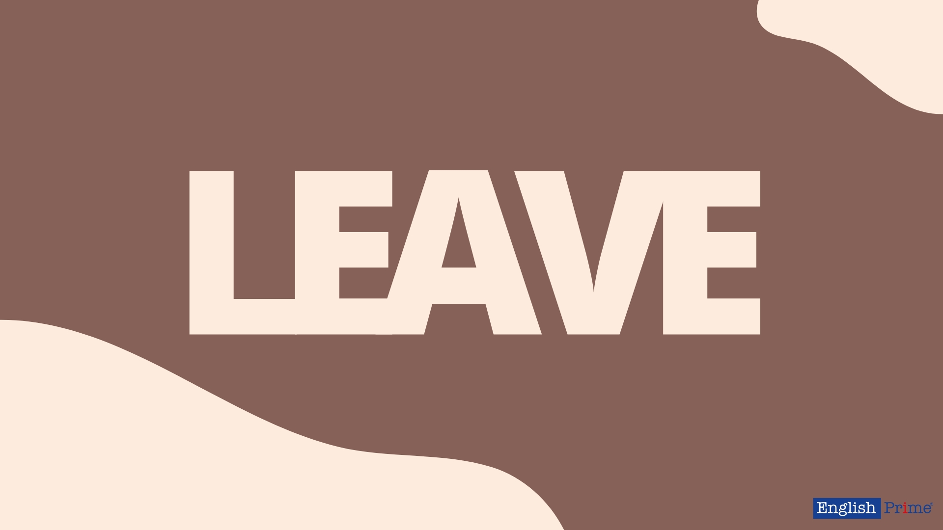 Leave 3 формы глагола